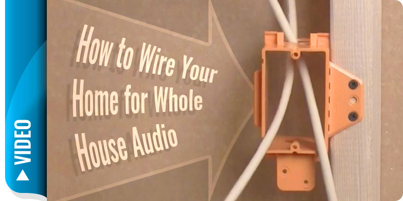 How to wire your home video