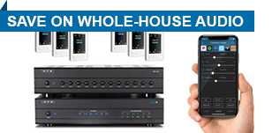 Save 10% on Whole-House Audio